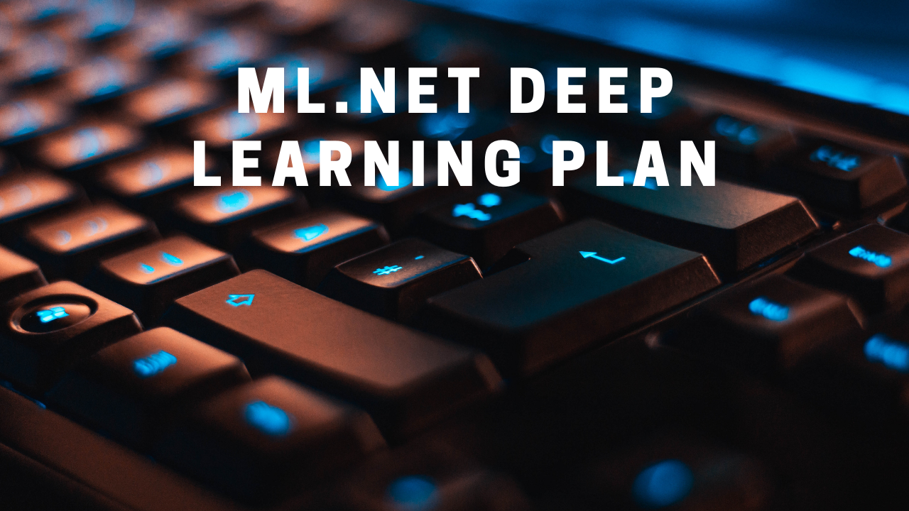 The ML.NET Deep Learning Plans